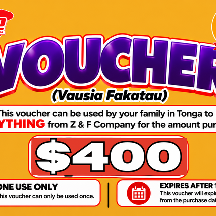 $400 Vausia Fakatau - “PICK UP FROM Z&F COMPANY LTD, VAVA’U”