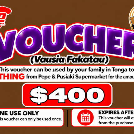 $400 Vausia Fakatau - “PICK UP FROM PINGI STORE, HA’APAI”