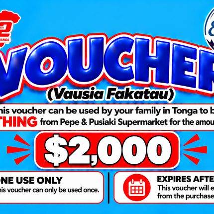 $2,000 Vausia Fakatau - "PICK UP FROM ELENOA STORE, POPUA"
