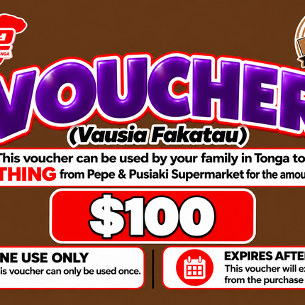 $100 Vausia Fakatau - “PICK UP FROM PINGI STORE, HA’APAI”