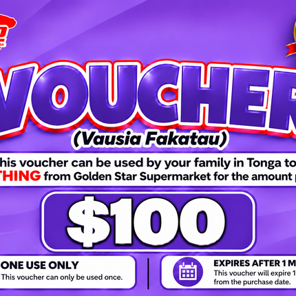 $100 Vausia Fakatau - “PICK UP FROM GOLDEN STAR, VAINI”