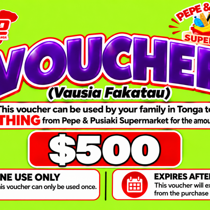 $500 Vausia Fakatau - “PICK UP FROM PEPE & PUSIAKI SUPERMARKET, ‘EUA”