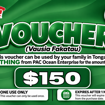 $150 Vausia Fakatau - "PICK UP FROM PAC OCEAN ENTERPRISE, PATANGATA"