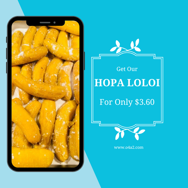 Hopa Loloi (for 1) - “PICK UP FROM TAVANA’S RESTAURANT, HAVELULOTO”