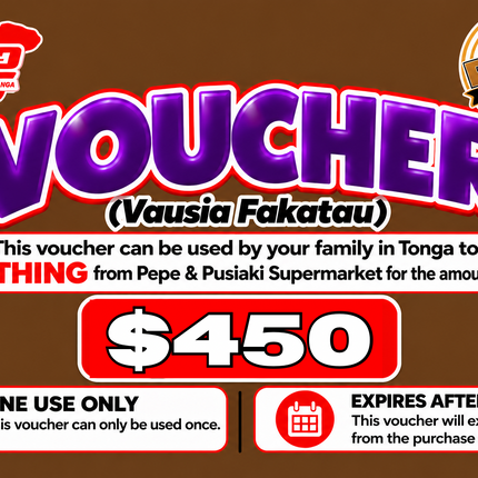 $450 Vausia Fakatau - “PICK UP FROM PINGI STORE, HA’APAI”