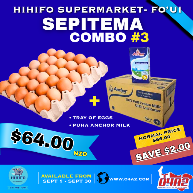 Fo’ui Sepitema Combo 3 (Tray of egg + Puha Anchor Milk) - “PICK UP FROM HIHIFO SUPERMARKET, FO’UI”