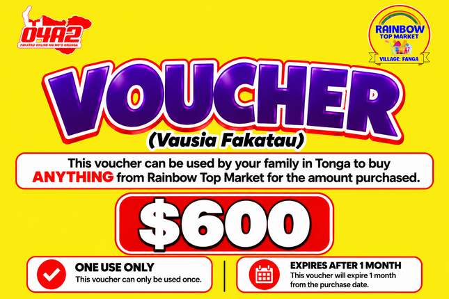 $600 Vausia Fakatau - “PICK UP FROM RAINBOW TOP MARKET, FANGA”