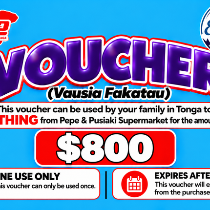 $800 Vausia Fakatau - "PICK UP FROM ELENOA STORE, POPUA"