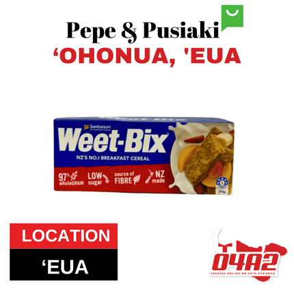 Weet-Bix 375g - "PICK UP FROM PEPE & PUSIAKI, 'OHONUA, 'EUA"