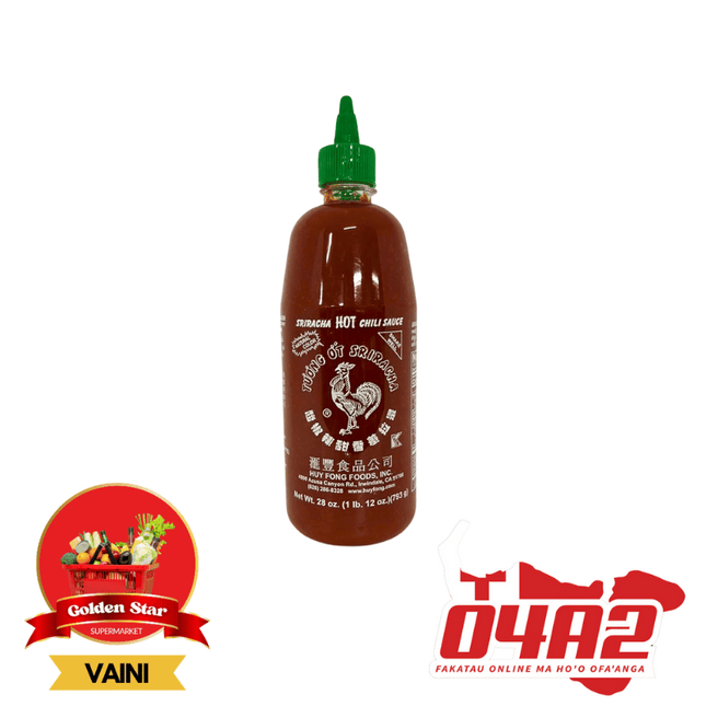 Sriracha Hot Chilli Sauce 793g - "PICK UP FROM GOLDEN STAR, VAINI TONGATAPU"