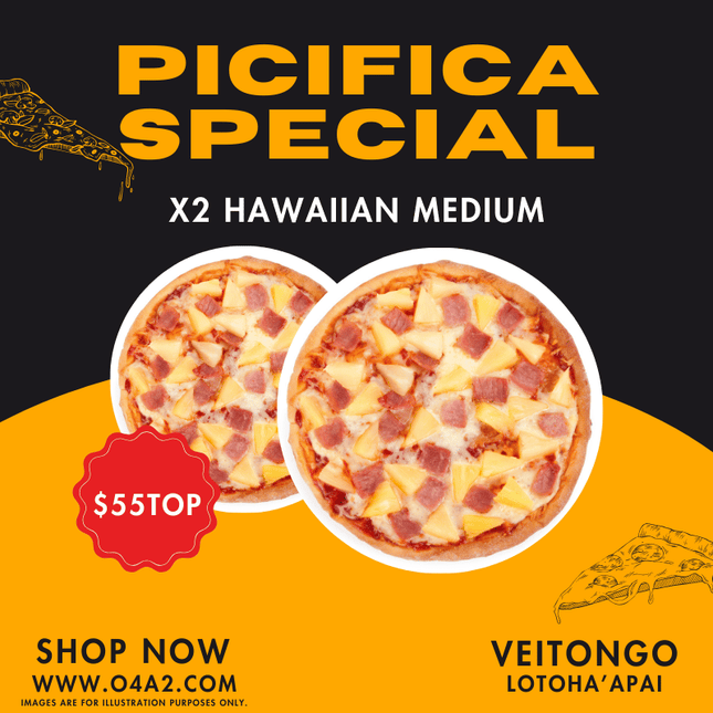 X2 Hawaiian Medium Size - "PICK UP FROM PICIFICA PIZZA AT LOTOHA’APAI VILLAGE”