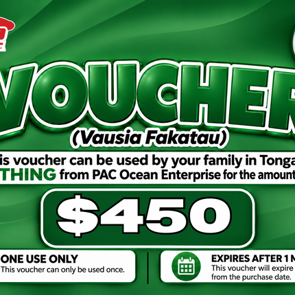 $450 Vausia Fakatau - "PICK UP FROM PAC OCEAN ENTERPRISE, PATANGATA"