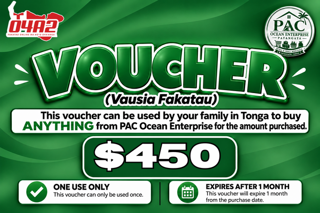 $450 Vausia Fakatau - "PICK UP FROM PAC OCEAN ENTERPRISE, PATANGATA"