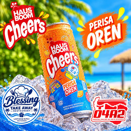 Cheers Drink - “PICK UP AT BLESSING TAKE AWAY, LOTOHA’APAI VEITONGI”