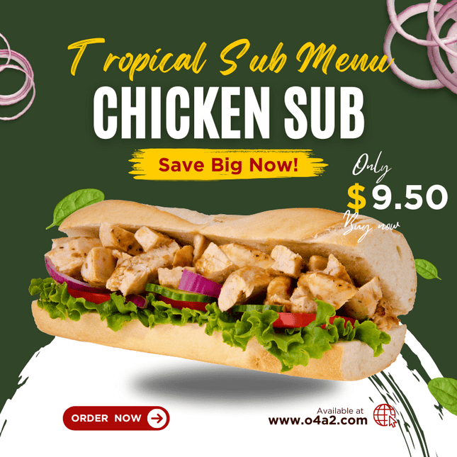 Chicken Sub - “PICK UP FROM TROPICAL TASTE AT PAHU, NUKU’ALOFA, TONGA"