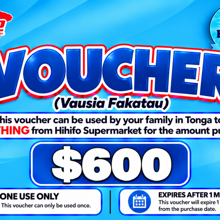 $600 Vausia Fakatau - “PICK UP FROM HIHIFO SUPERMARKET, FO’UI”