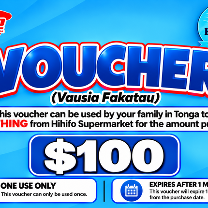 $100 Vausia Fakatau - “PICK UP FROM HIHIFO SUPERMARKET, FO’UI”
