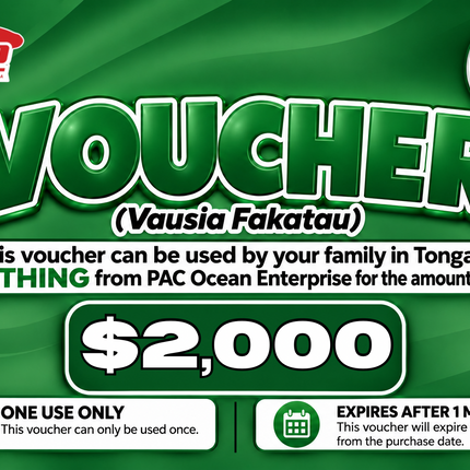 $2,000 Vausia Fakatau - "PICK UP FROM PAC OCEAN ENTERPRISE, PATANGATA"