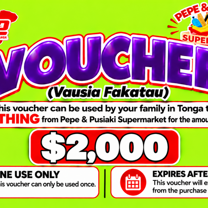 $2,000 Vausia Fakatau - “PICK UP FROM PEPE & PUSIAKI SUPERMARKET, ‘EUA”