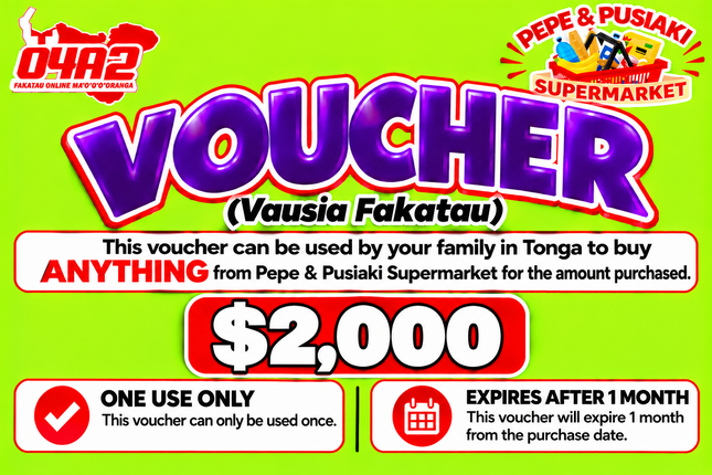 $2,000 Vausia Fakatau - “PICK UP FROM PEPE & PUSIAKI SUPERMARKET, ‘EUA”