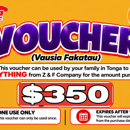 $350 Vausia Fakatau - “PICK UP FROM Z&F COMPANY LTD, VAVA’U”