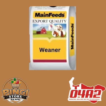 Main Feeds (Weaner) - "PICK UP FROM PINGI STORE, HA'APAI"