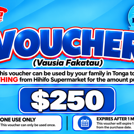 $250 Vausia Fakatau - “PICK UP FROM HIHIFO SUPERMARKET, FO’UI”