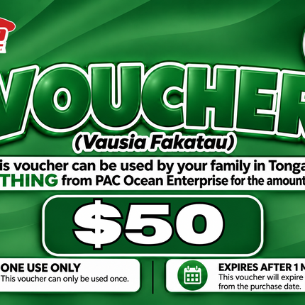 $50 Vausia Fakatau - "PICK UP FROM PAC OCEAN ENTERPRISE, PATANGATA"