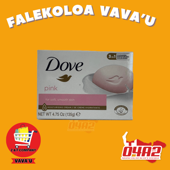 Dove 135g- "PICK UP FROM Z&F HANGA KI POUONO, NEIAFU VAVA'U"