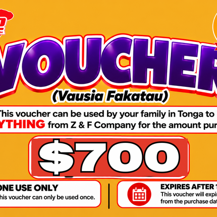 $700 Vausia Fakatau - “PICK UP FROM Z&F COMPANY LTD, VAVA’U”