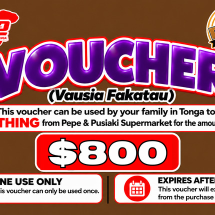 $800 Vausia Fakatau - “PICK UP FROM PINGI STORE, HA’APAI”