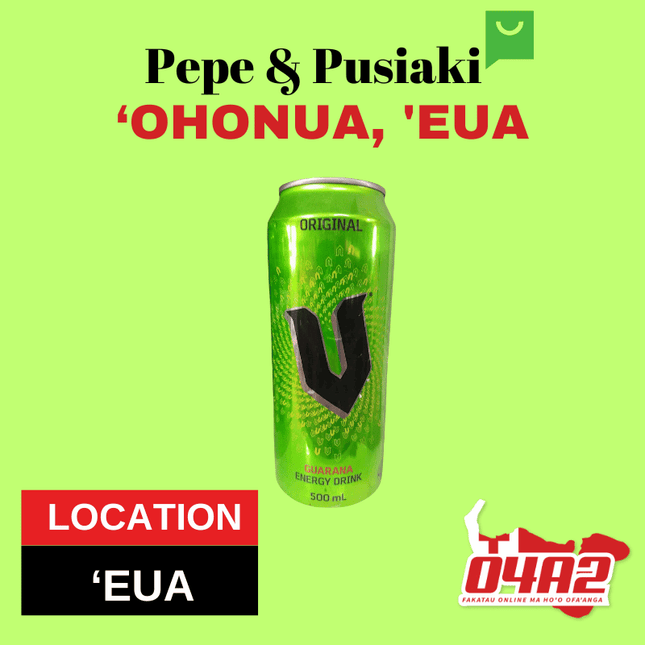 V - Drink 500ml - "PICK UP FROM PEPE & PUSIAKI, 'OHONUA, 'EUA"