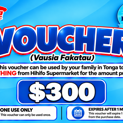 $300 Vausia Fakatau - “PICK UP FROM HIHIFO SUPERMARKET, FO’UI”