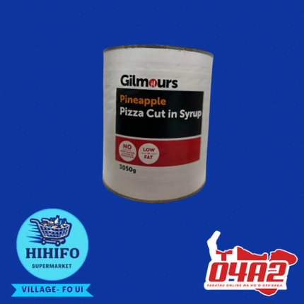 Gilmours Pineapple Pizza Cut in Syrup - “PICK UP FROM HIHIFO SUPERMARKET IN FO’UI”