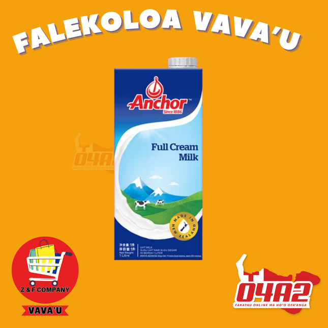 Anchor Milk - "PICK UP FROM Z&F HANGA KI POUONO, NEIAFU VAVA'U"