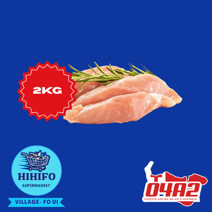 Boneless Chicken  (Moa Kakano) 1Kg - PICK UP FROM HIHIFO SUPERMARKET, FO'UI"
