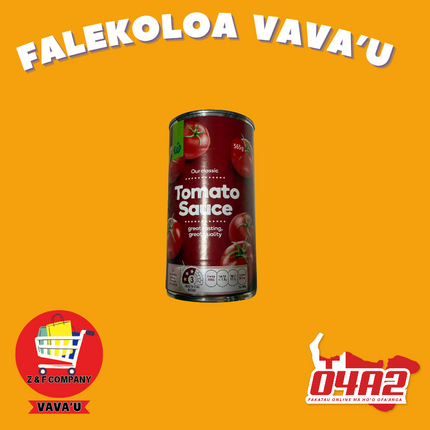 Tomato Sauce 565g - "PICK UP FROM Z&F HANGA KI POUONO, NEIAFU VAVA'U"