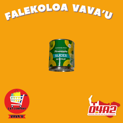 Pineapple Slices in Syrup 425g - "PICK UP FROM Z&F HANGA KI POUONO, NEIAFU VAVA'U"