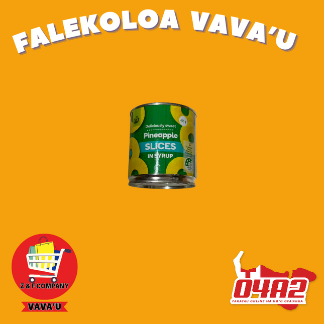 Pineapple Slices in Syrup 425g - "PICK UP FROM Z&F HANGA KI POUONO, NEIAFU VAVA'U"